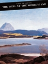 The Well at World's End (eBook)
